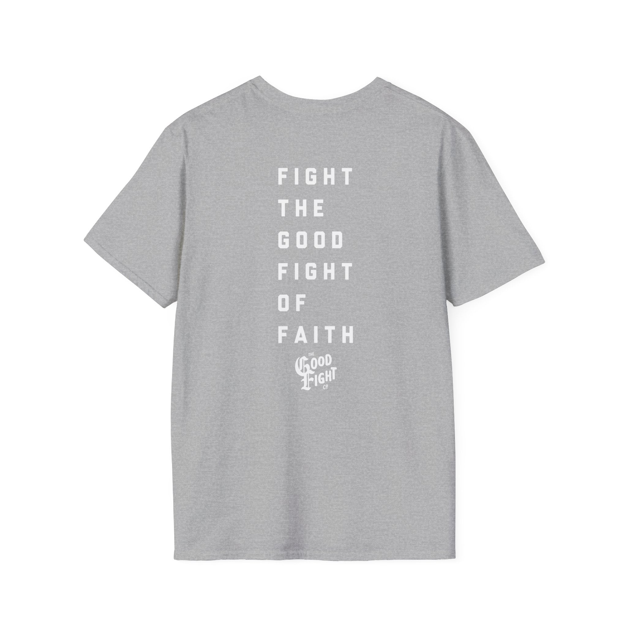 Good Fight of Faith T-Shirt