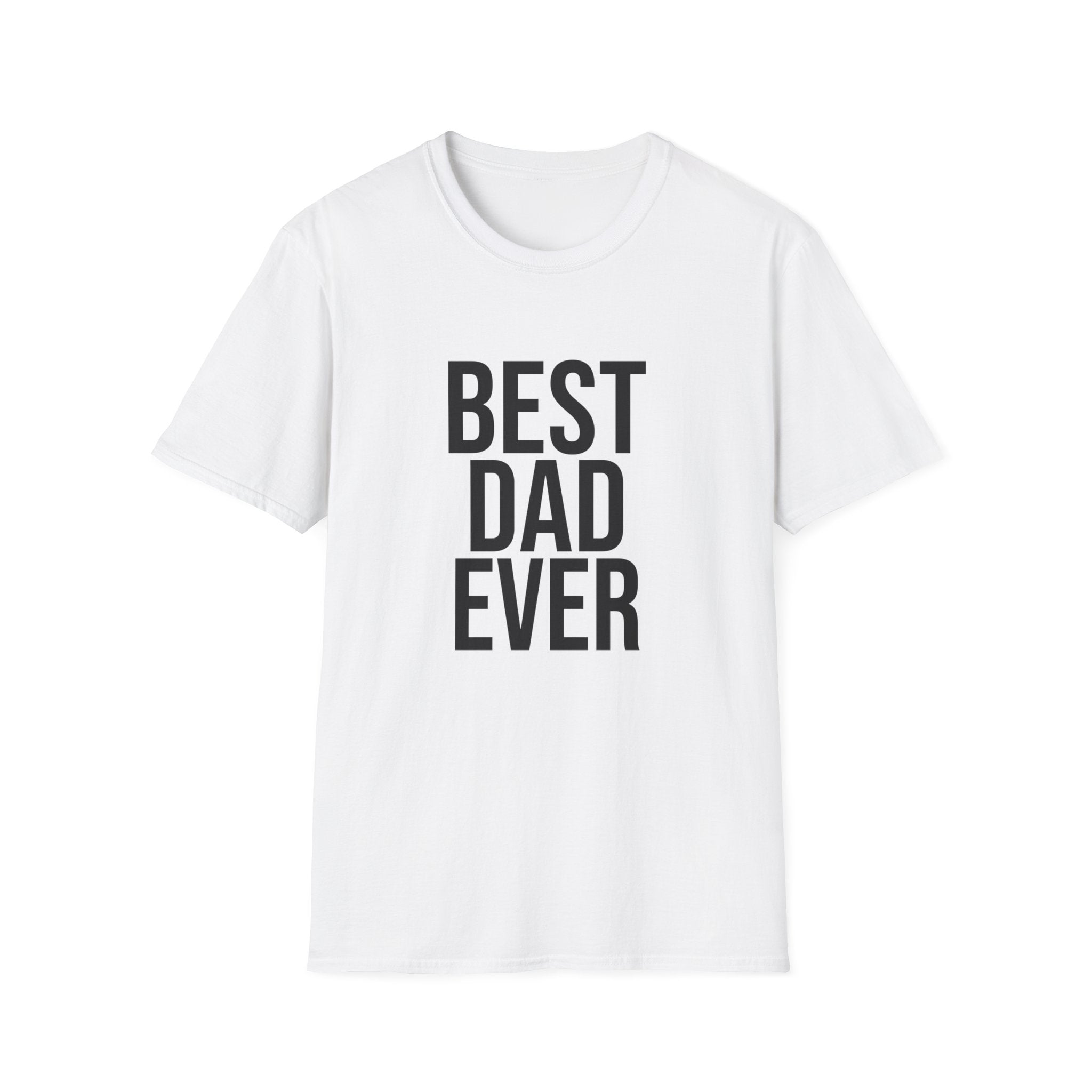 Best Dad Ever T-Shirt
