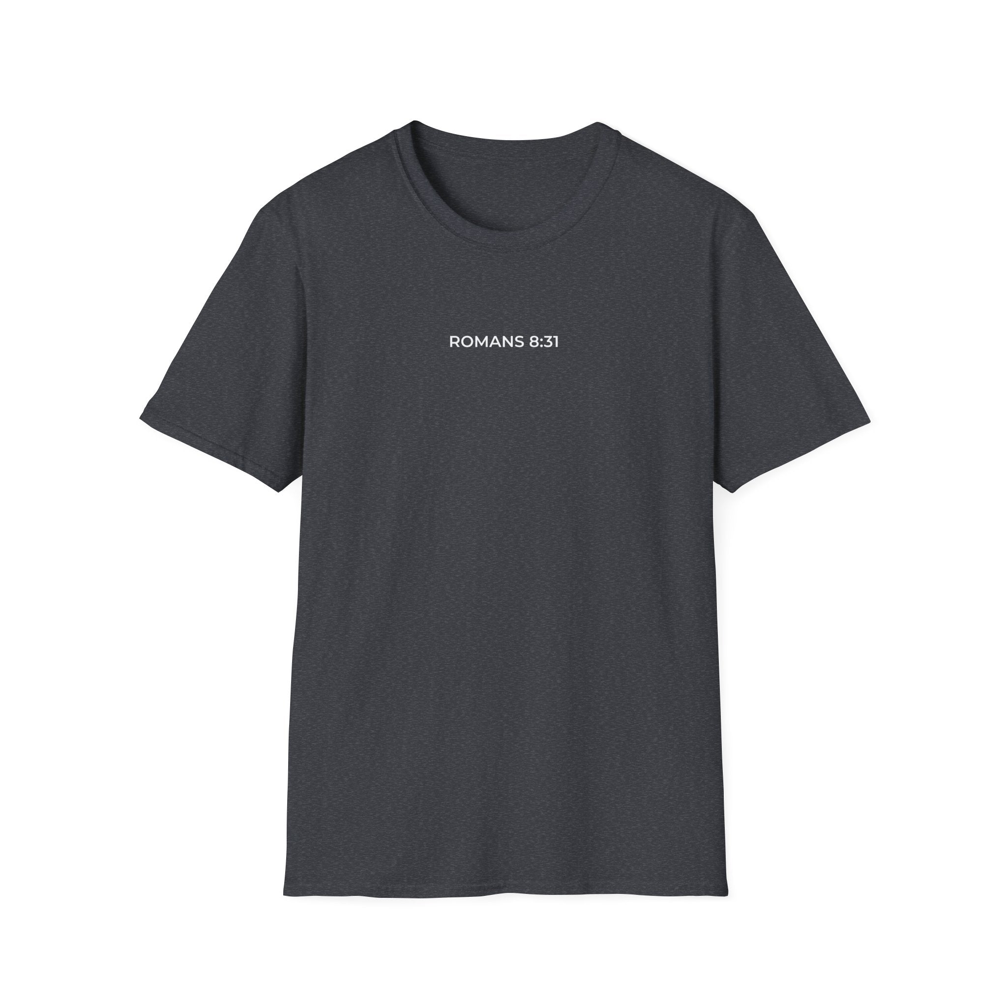 Romans 8:31 T-Shirt