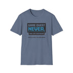 Game Over? Never T-Shirt
