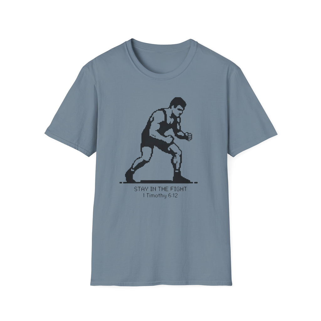 Stay in the Fight T-Shirt