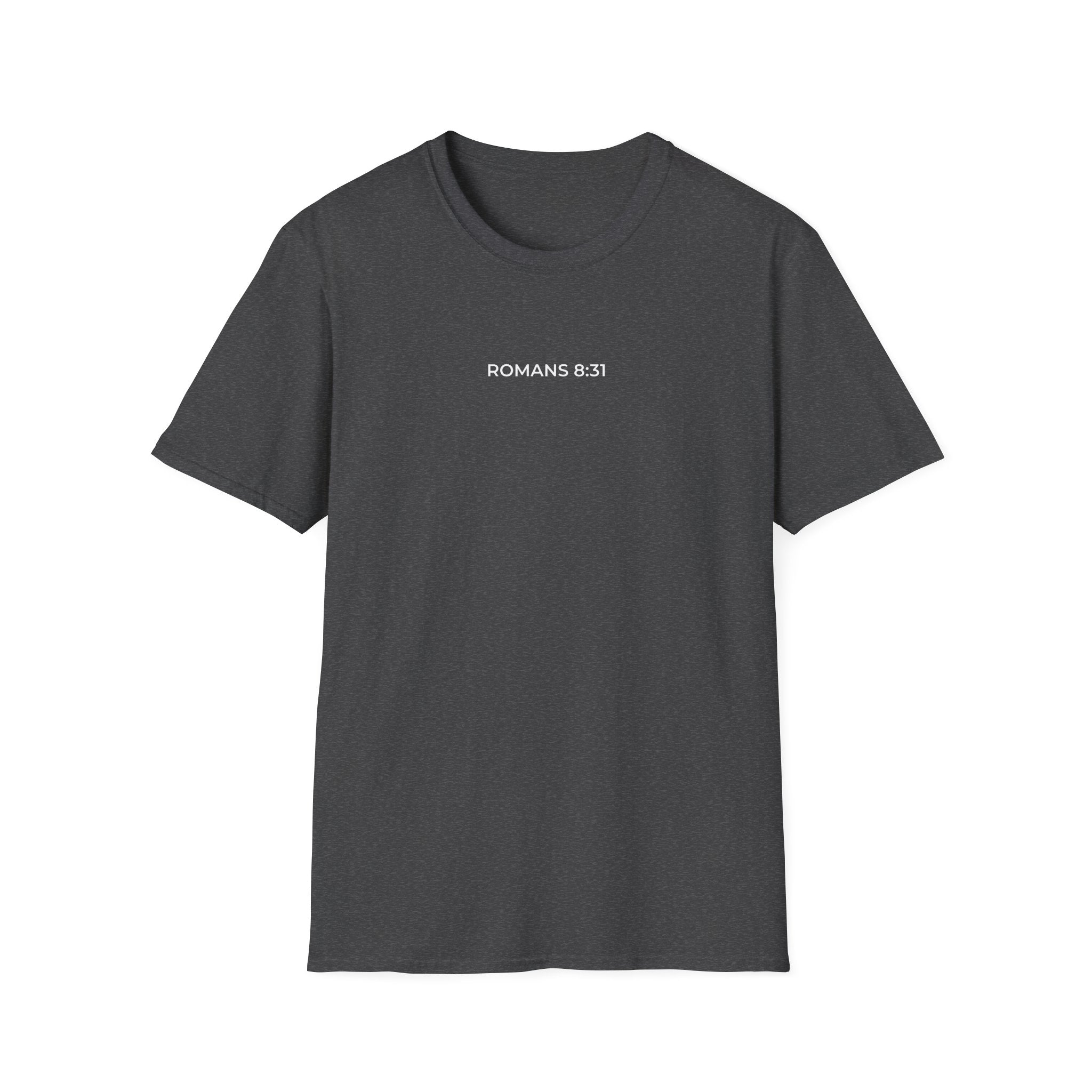Romans 8:31 T-Shirt