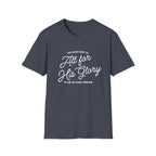 All for His Glory T-Shirt