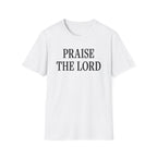 Praise the Lord T-Shirt