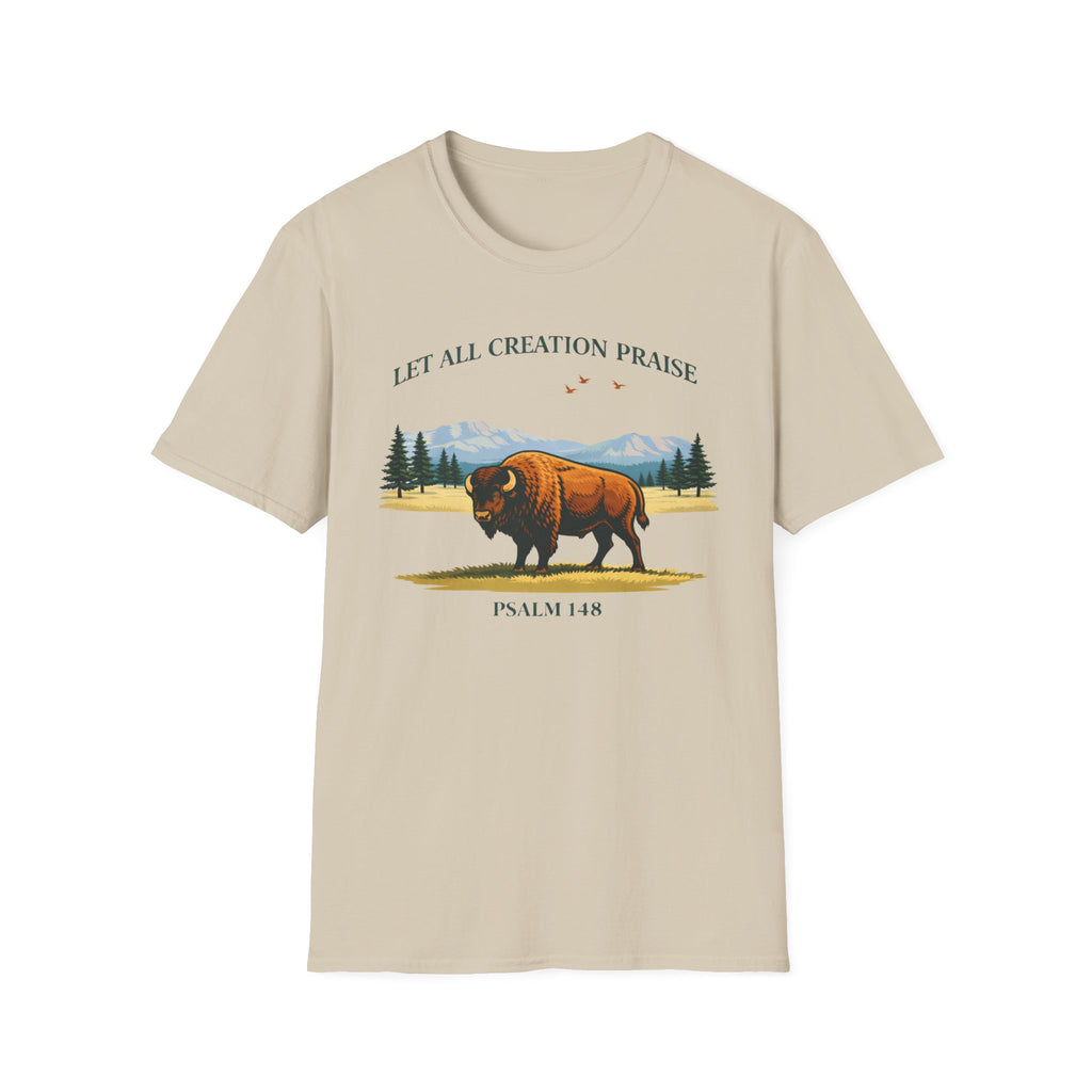 Let All Creation Praise (Bison) T-Shirt