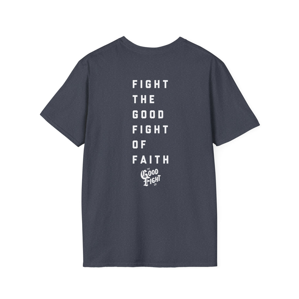 Good Fight of Faith T-Shirt