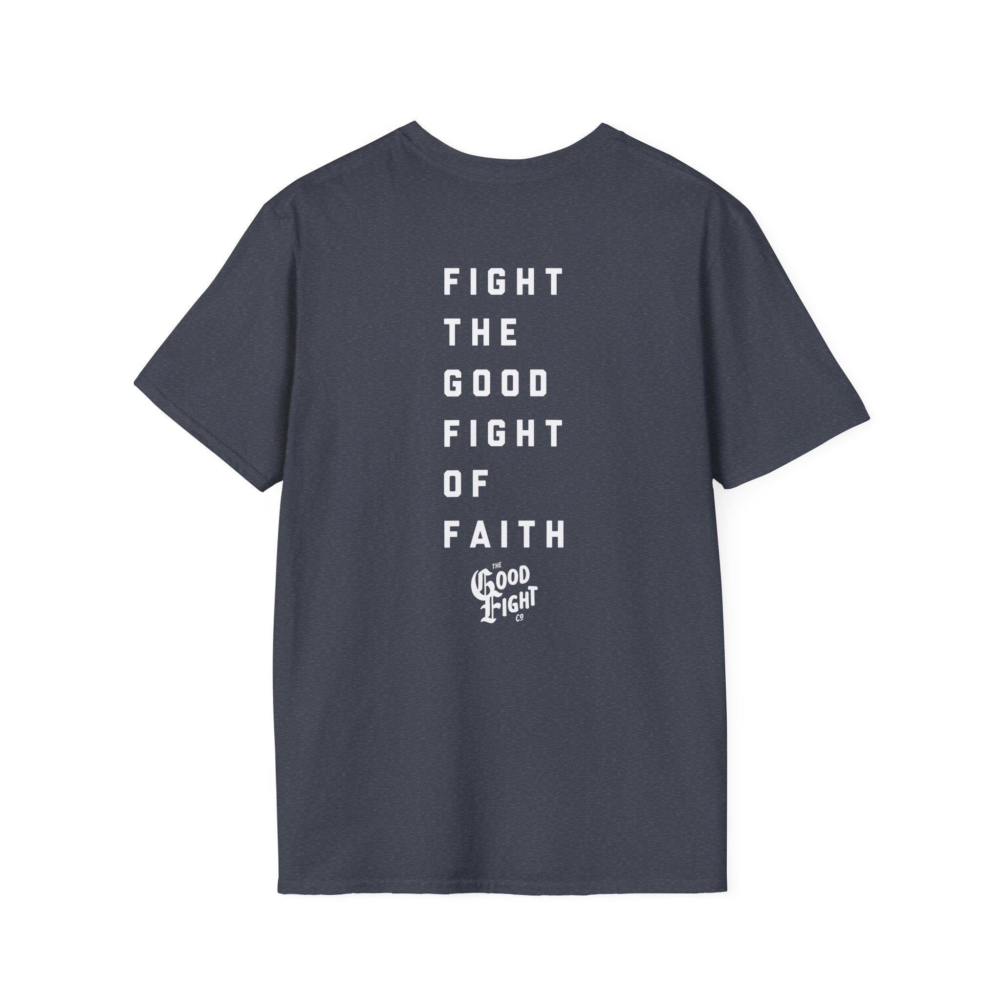 Good Fight of Faith T-Shirt