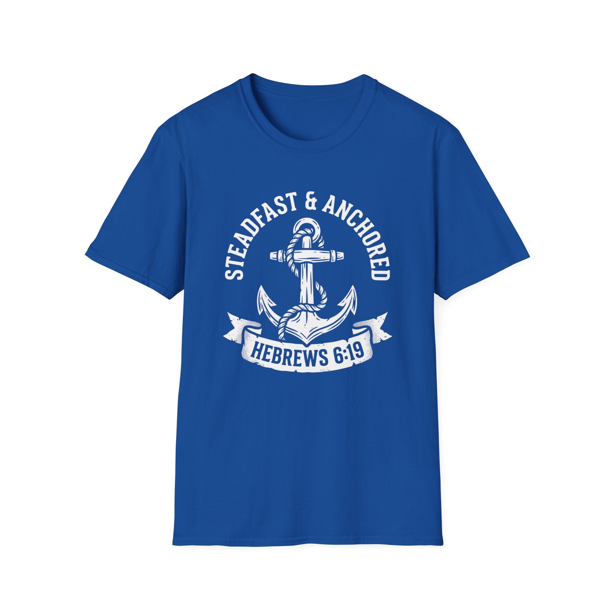 Steadfast and Anchored T-Shirt