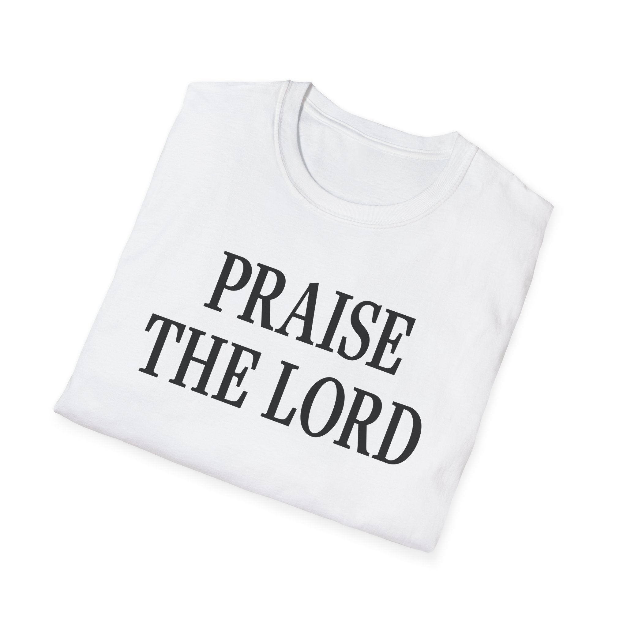 Praise the Lord T-Shirt