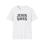 Jesus Saves T-Shirt