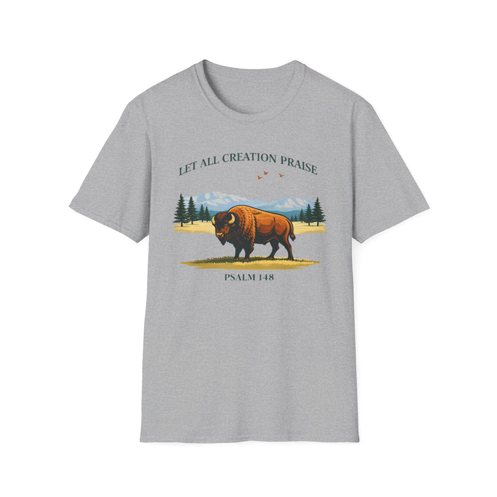Let All Creation Praise (Bison) T-Shirt