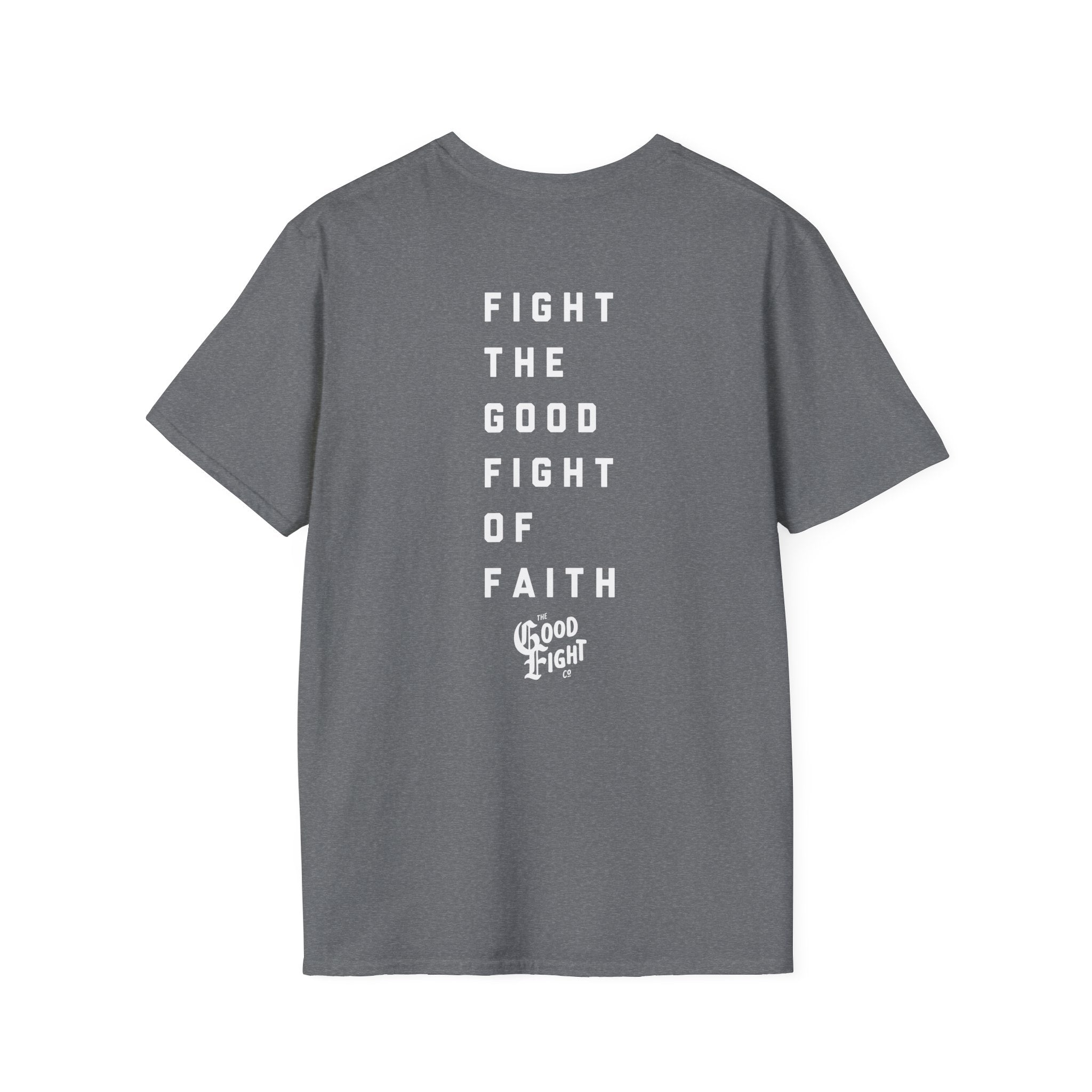 Good Fight of Faith T-Shirt