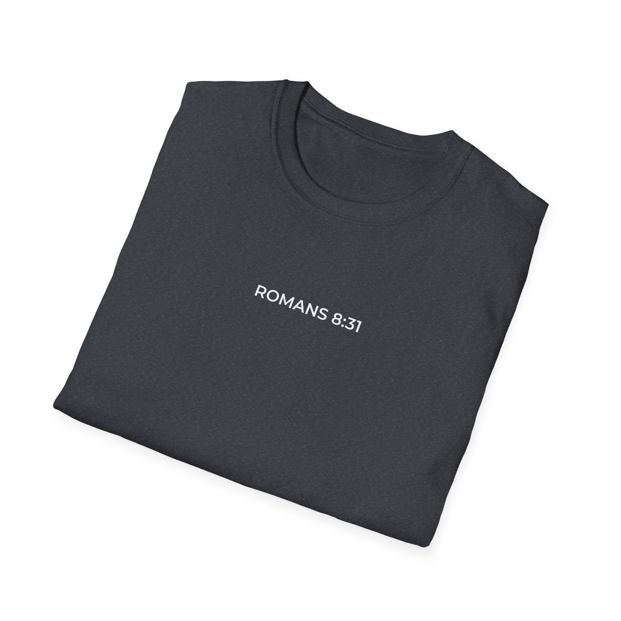 Romans 8:31 T-Shirt