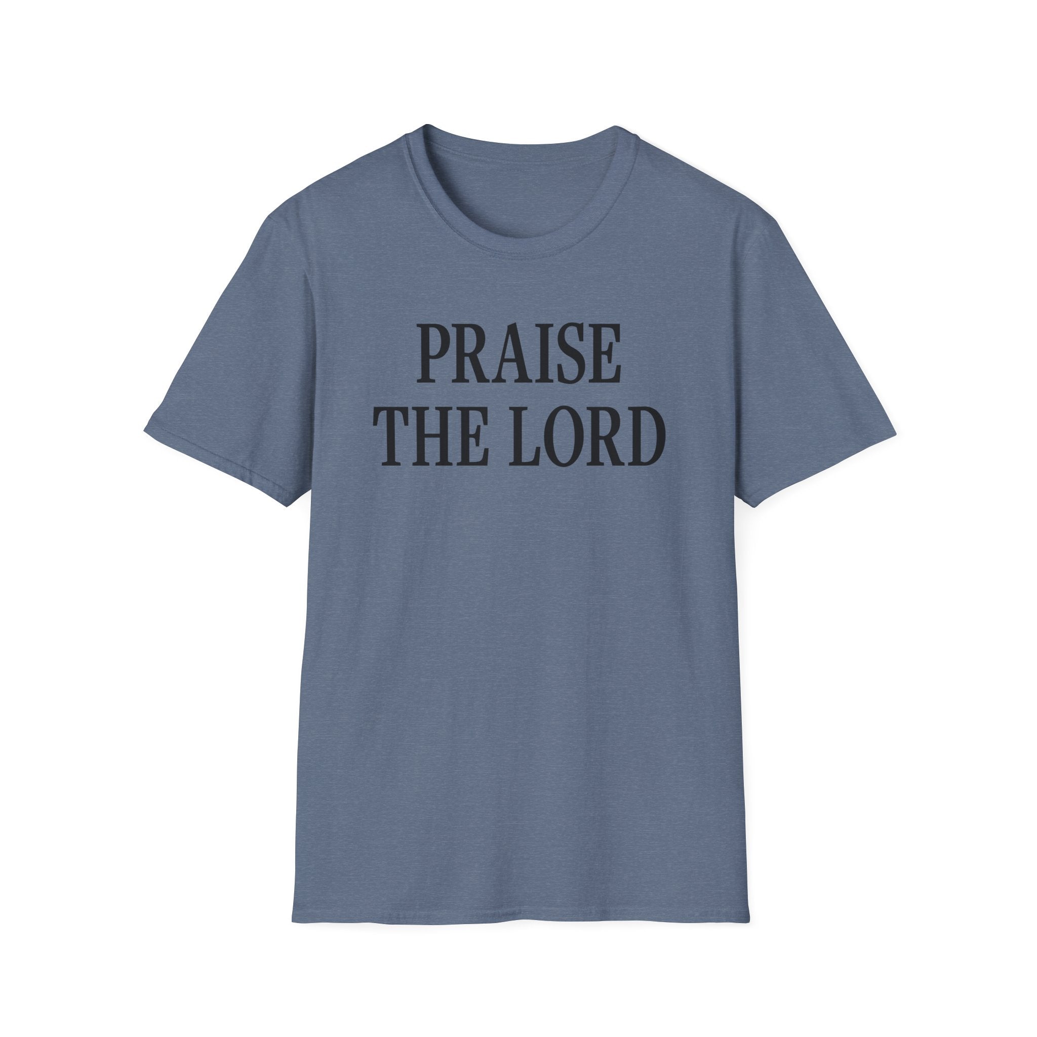 Praise the Lord T-Shirt