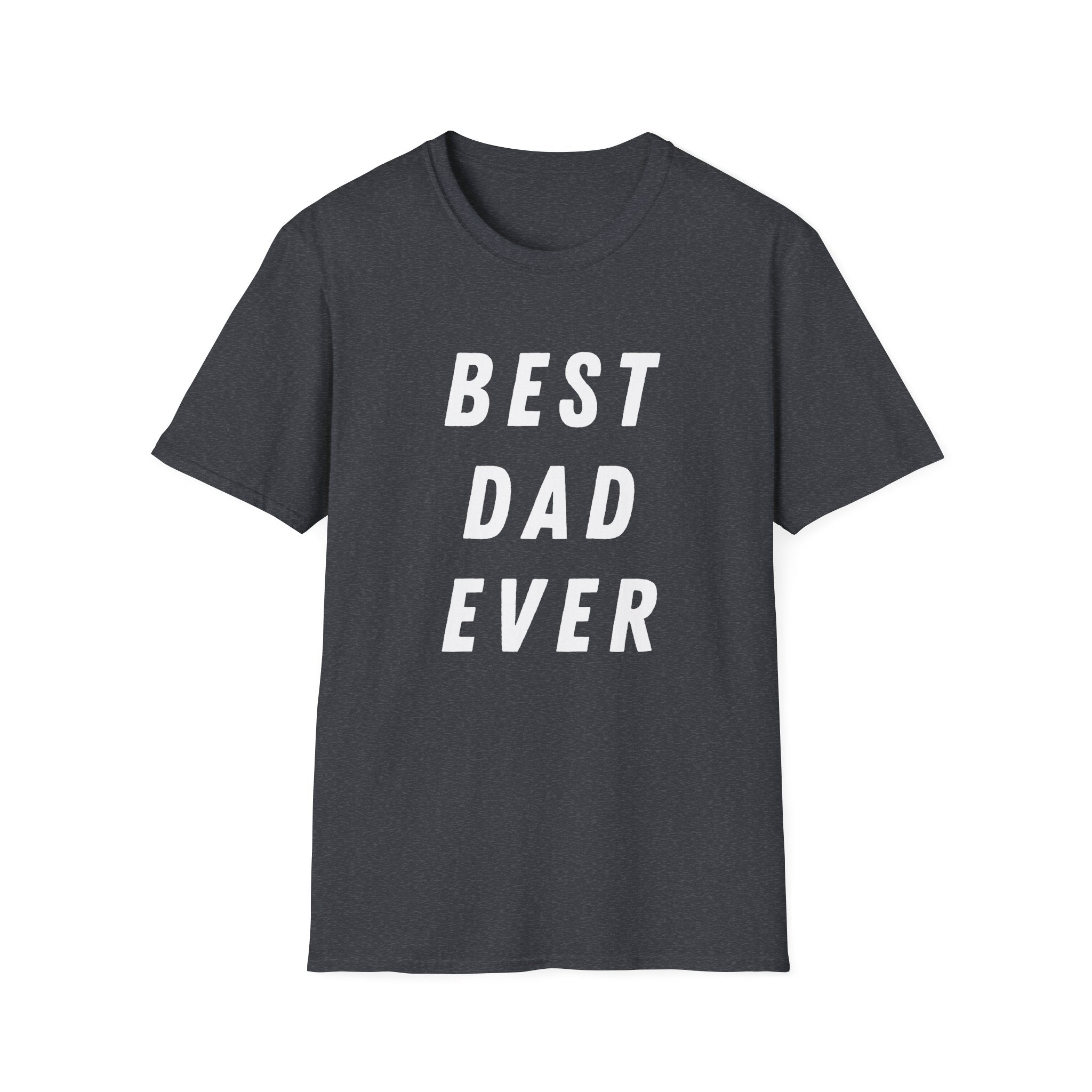 Best Dad Ever T-Shirt
