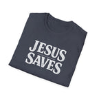 Jesus Saves T-Shirt
