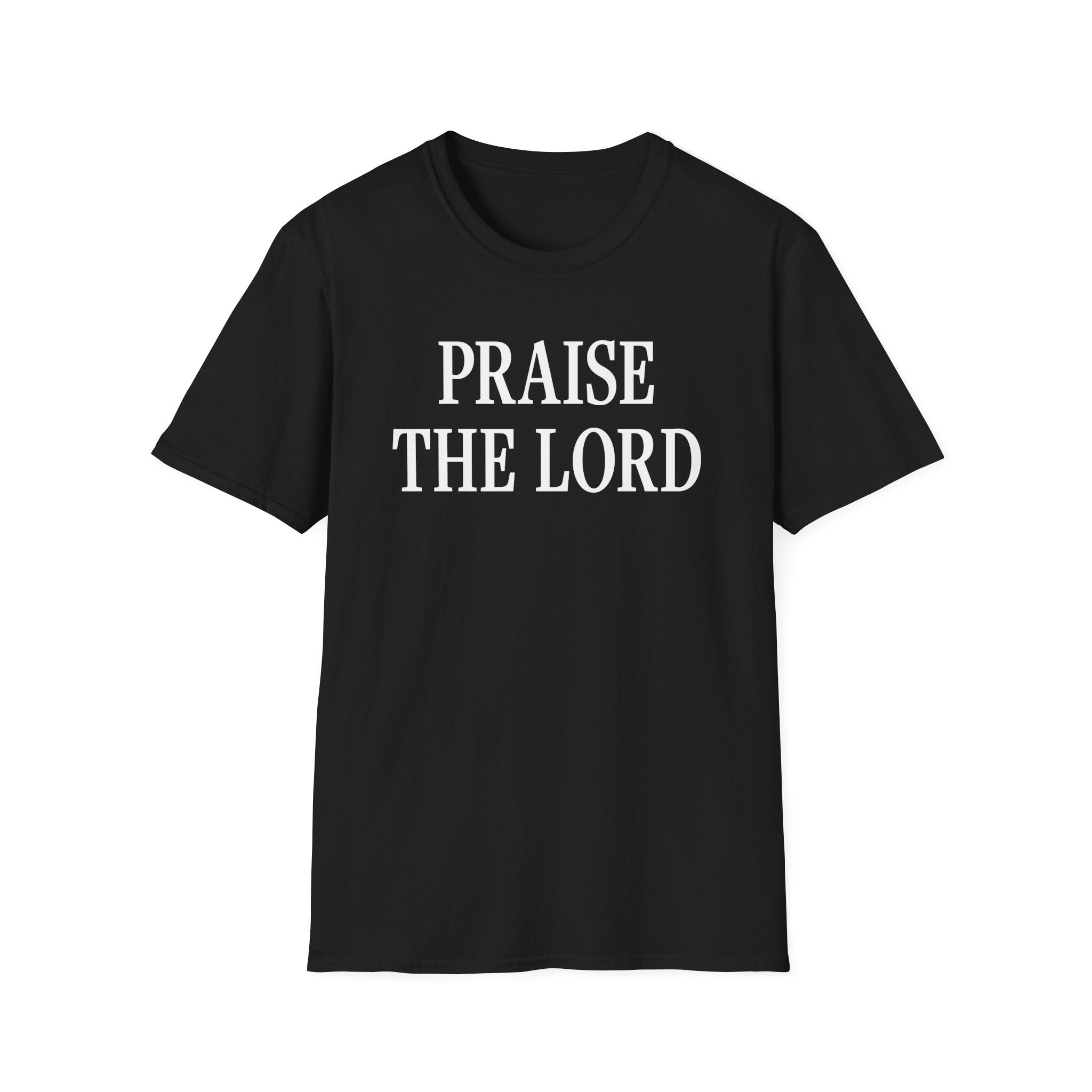Praise the Lord T-Shirt