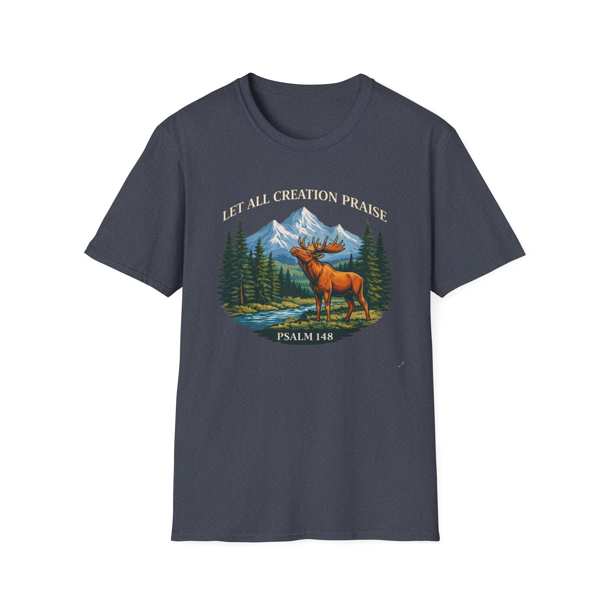 Let All Creation Praise (Moose) T-Shirt