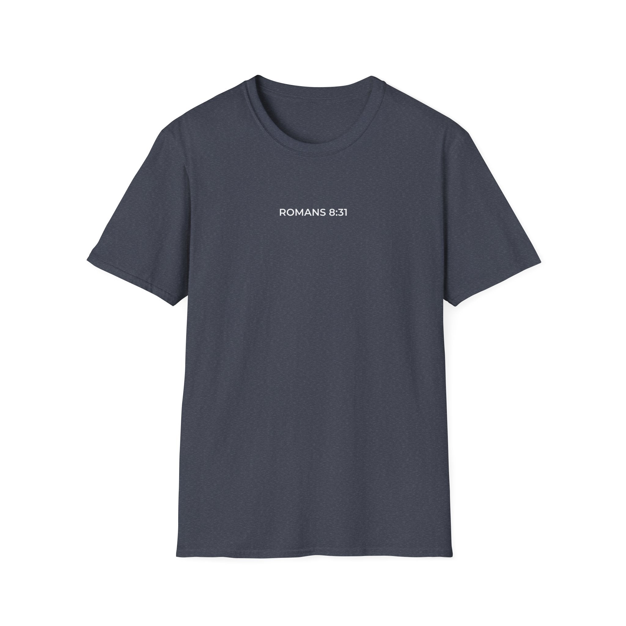 Romans 8:31 T-Shirt