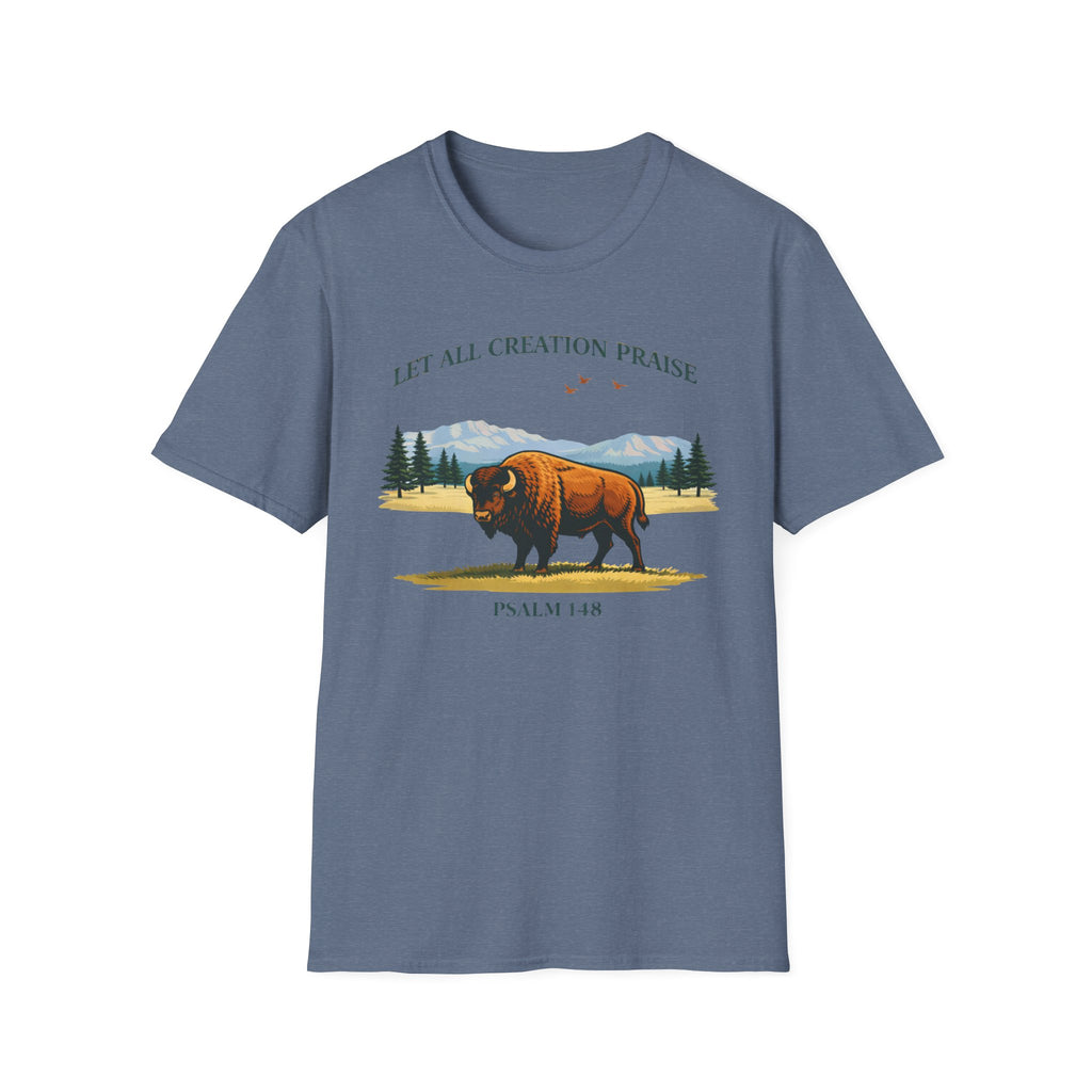 Let All Creation Praise (Bison) T-Shirt