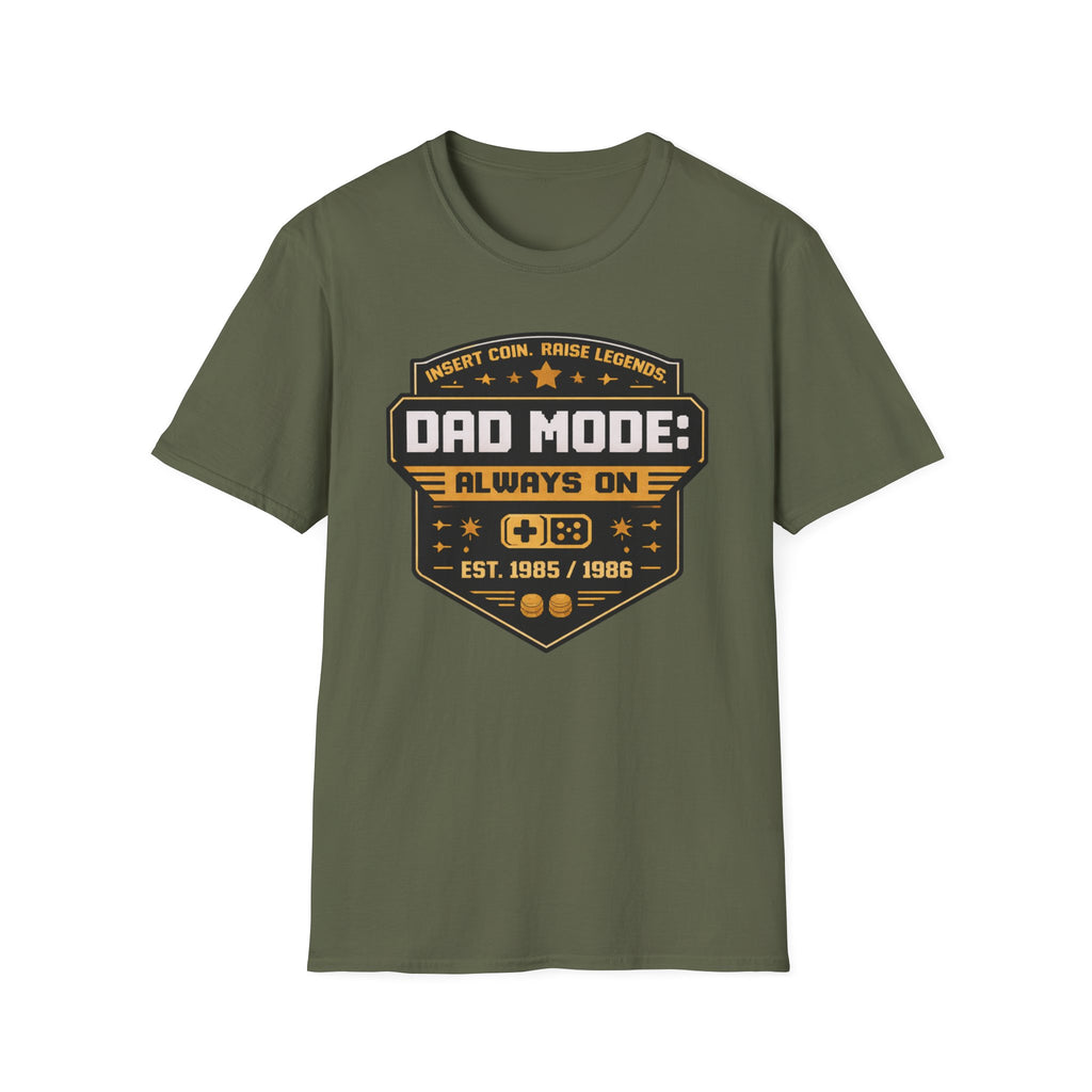 Dad Mode: Always On T-Shirt