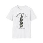 Fight the Good Fight (Snake) T-Shirt