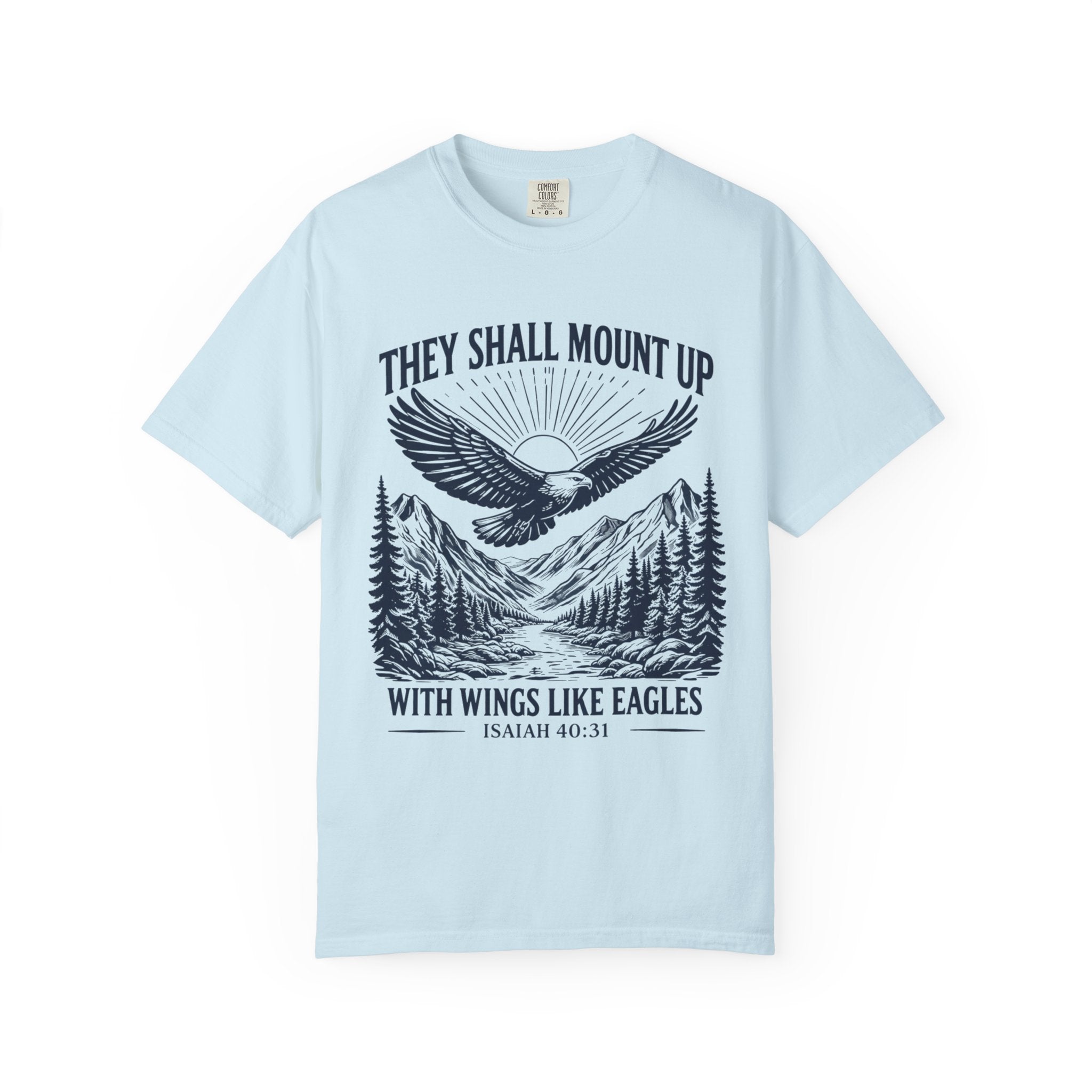 They Shall Mount Up T-Shirt