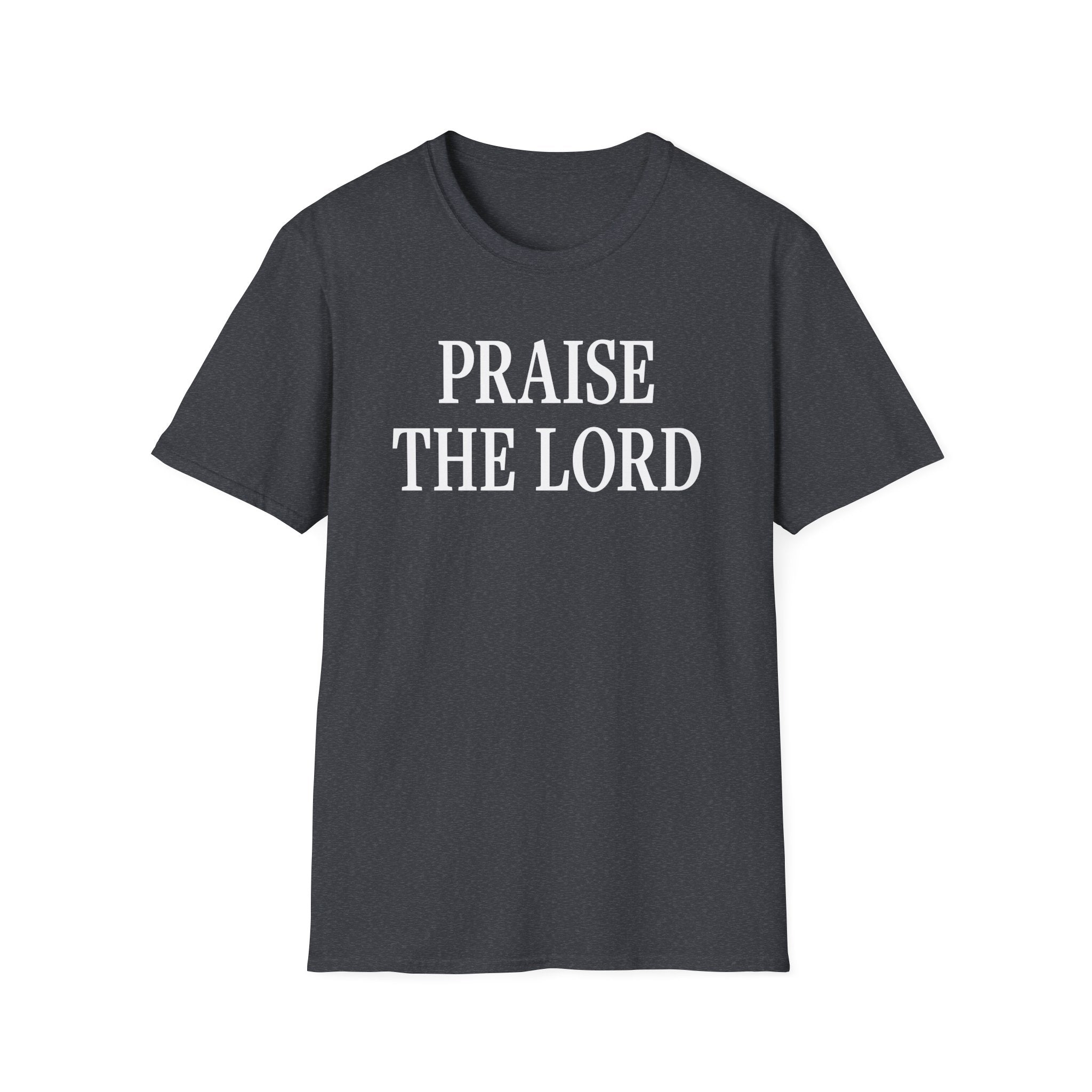 Praise the Lord T-Shirt