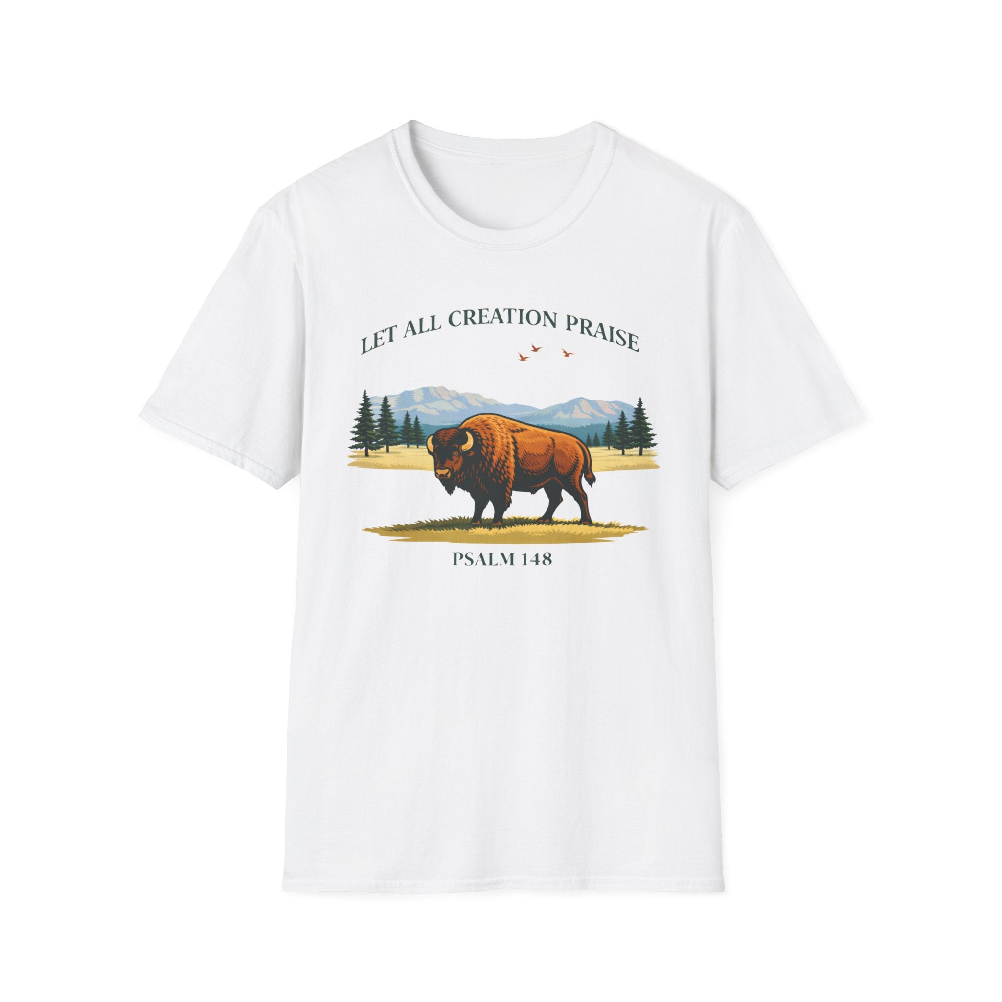 Let All Creation Praise (Bison) T-Shirt