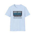 Game Over? Never T-Shirt