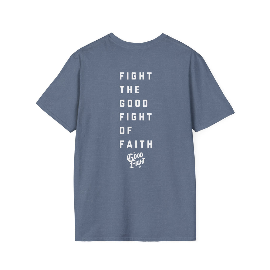 Good Fight of Faith T-Shirt