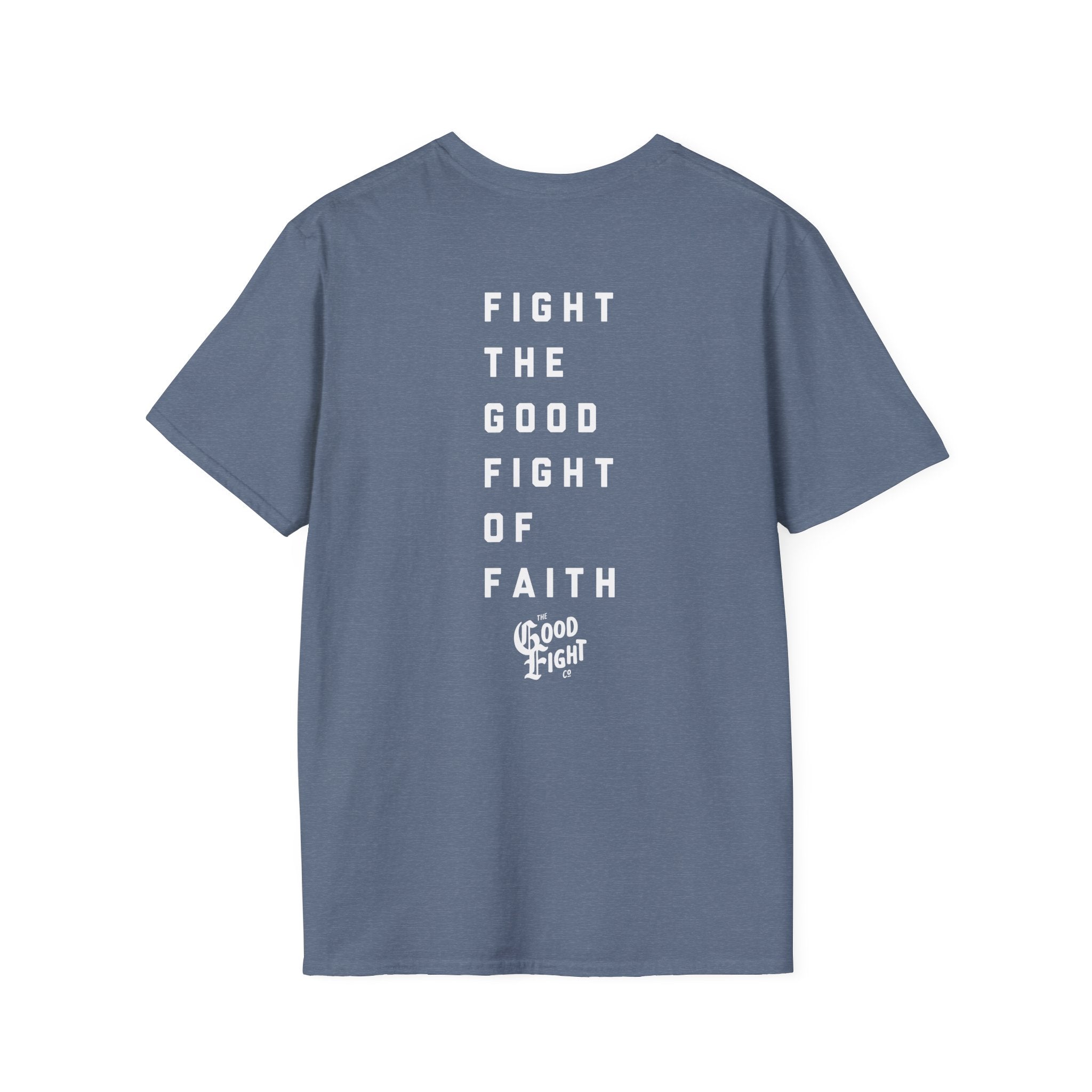 Good Fight of Faith T-Shirt