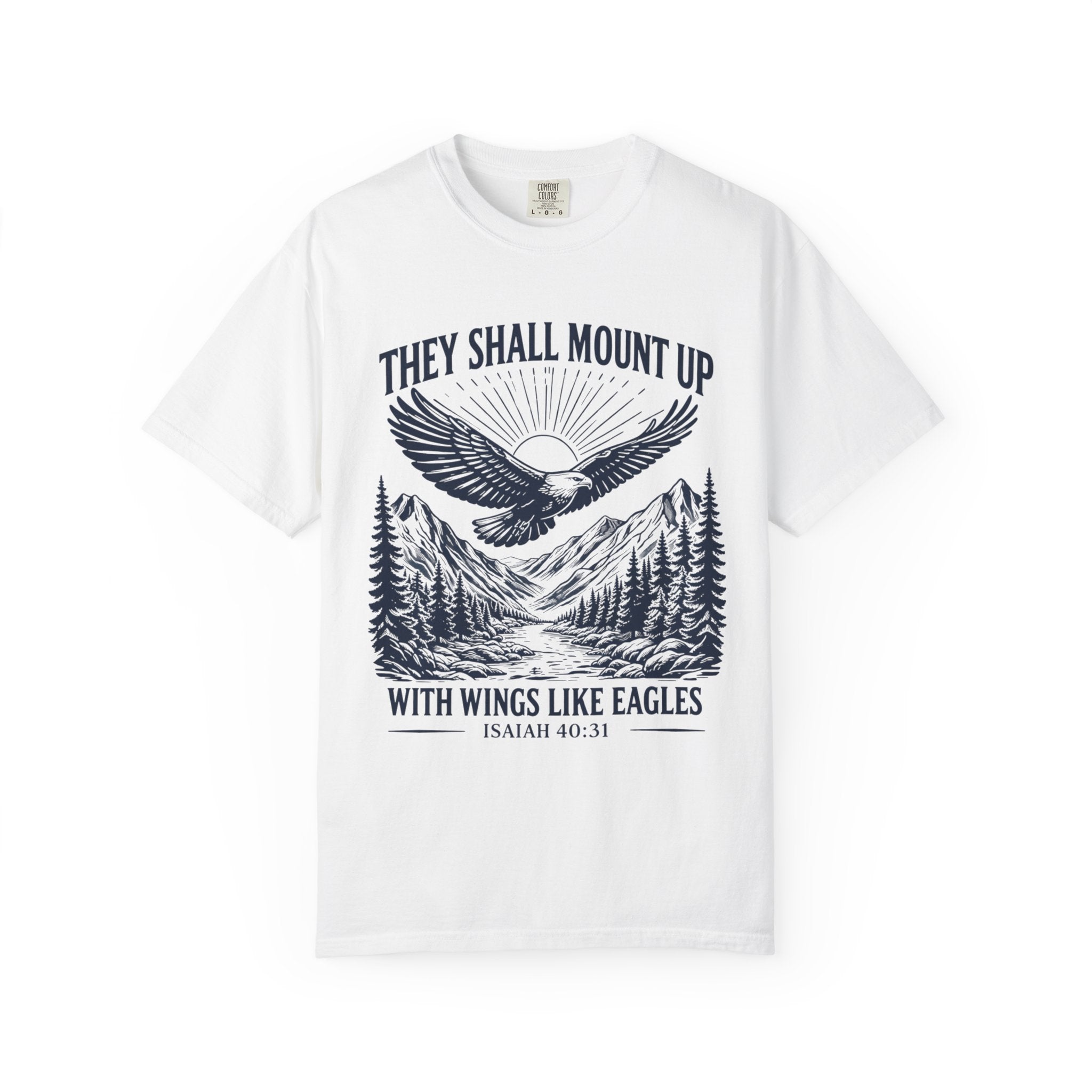 They Shall Mount Up T-Shirt